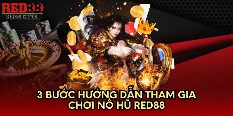 Nổ Hũ Red88 là game thế nào? 3 bước hướng dẫn chơi cơ bản - AVION