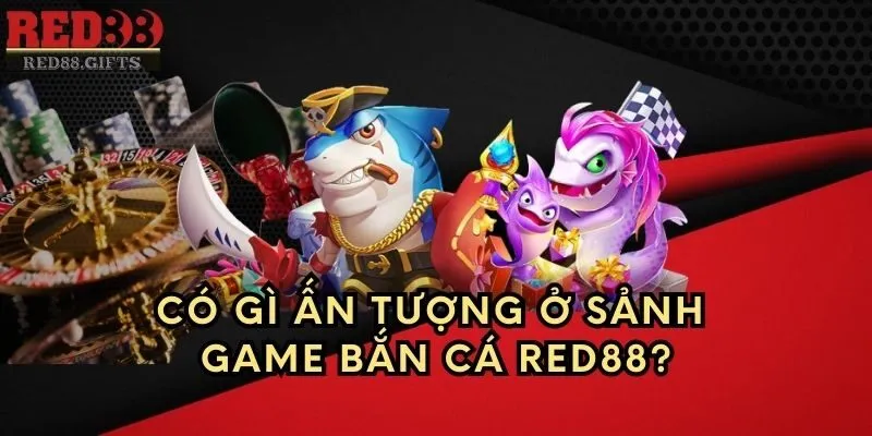 Bắn Cá Red88 – Khám phá các thuật ngữ và chiến thuật thắng - AVION